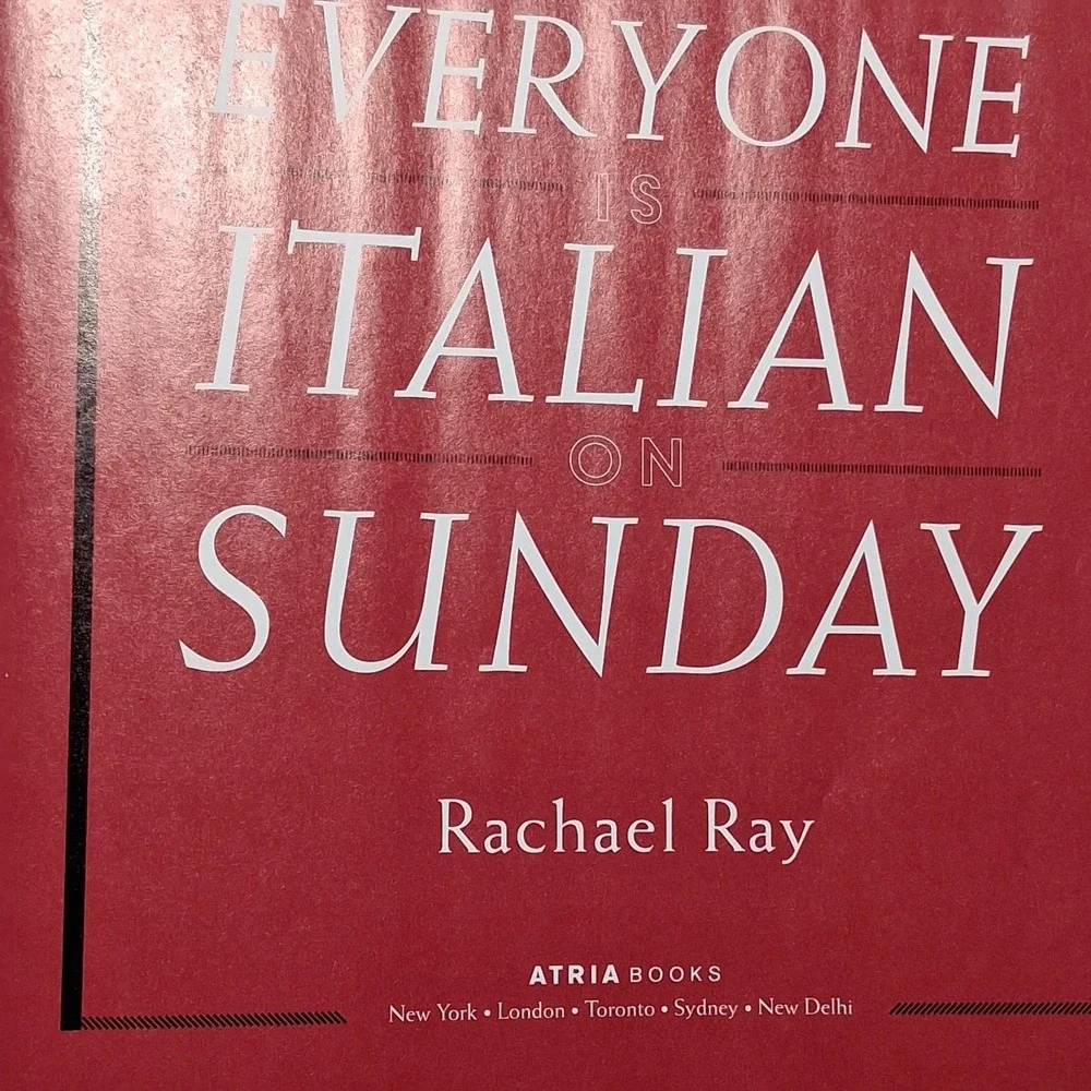 Everyone Is Italian on Sunday‎ Rachael Ray Hardcover Cookbook 2015 First Edition